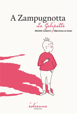 La Galipotte. Edition bilingue français-corse