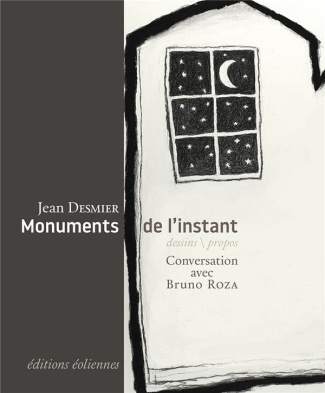 Monuments de l'instant