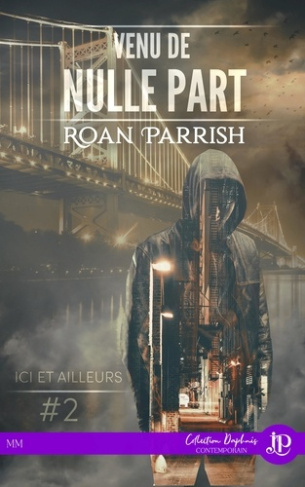 Ici et ailleurs Tome 2 : Venu de nulle part