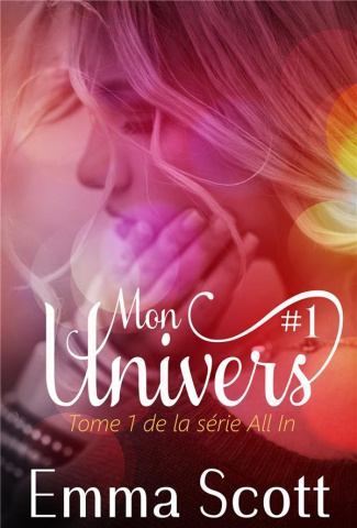 All in Tome 1 : Mon univers