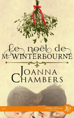 Le noël de M. Winterbourne. Inclus : M. Winterbourne