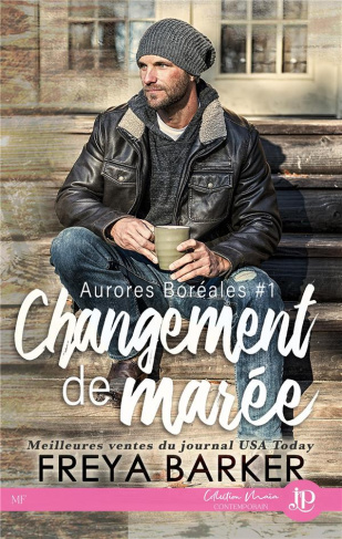 Aurores boréales Tome 1 : Changement de marée