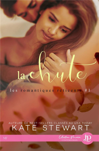 Les romantiques réticents Tome 1 : La chute