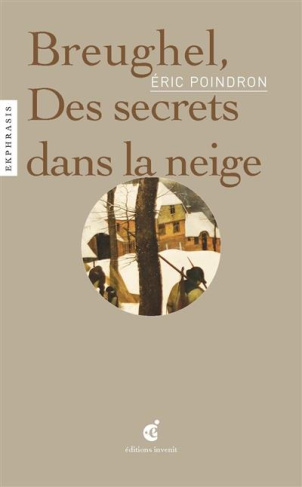 Brueghel. Des secrets dans la neige