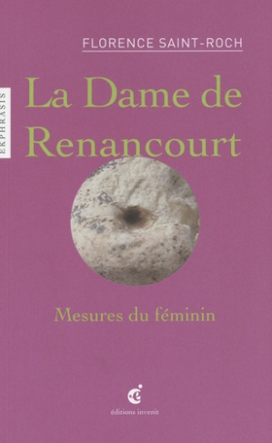 La Dame de Renancourt. Mesures du féminin