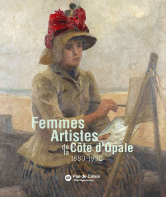 Femmes artistes de la Côte d'Opale (1880-1930)