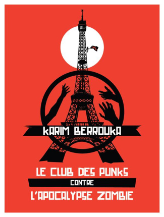 Le Club des punks contre l'apocalypse zombie. Edition collector. Avec 1 CD audio