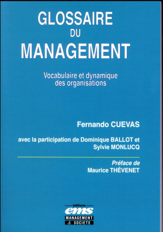 Glossaire du management. Vocabulaire et dynamique des organisations