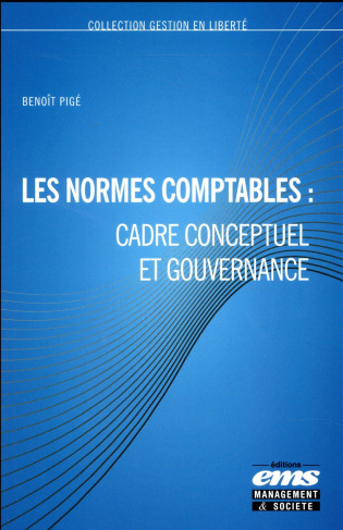 Les normes comptables : cadre conceptuel et gouvernance