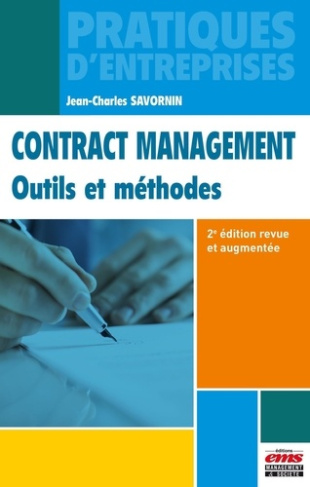 Contract management. Outils et méthodes, 2e édition revue et augmentée
