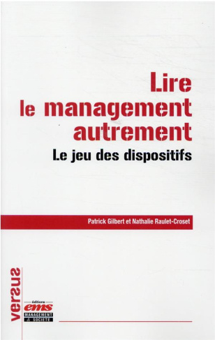 Lire le management autrement. Le jeu des dispositifs