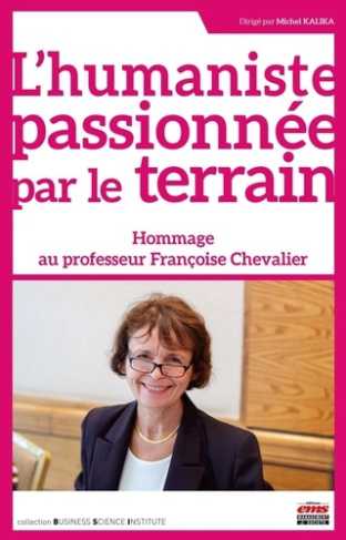 L'humaniste passionnée par le terrain. Hommage au Professeur Françoise Chevalier