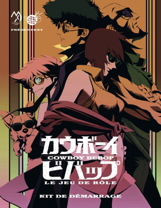 Cowboy Bebop Le jeu de rôle. Kit de démarrage