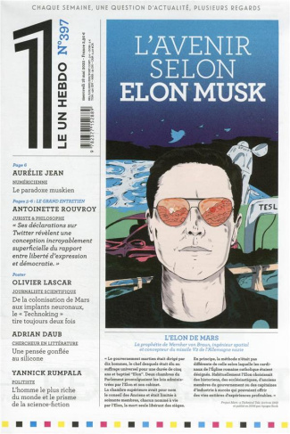 Le 1 Hebdo N° 397, mercredi 18 mai 2022 : L'avenir selon Elon Musk