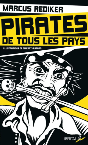 Pirates de tous les pays. L'âge d'or de la piraterie atlantique (1716-1726)