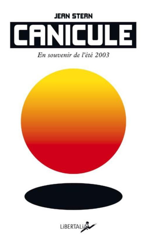 Canicule. En souvenir de l'été 2003