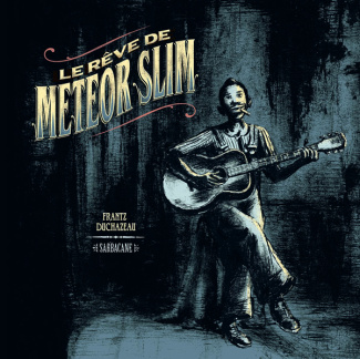 Le rêve de Meteor Slim