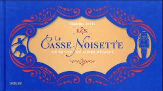 Le Casse-Noisette. Un pop-up en papier découpé