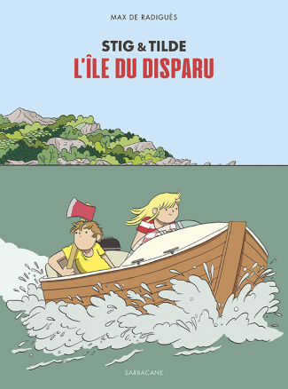 Stig & Tilde Tome 1 : L'île du disparu