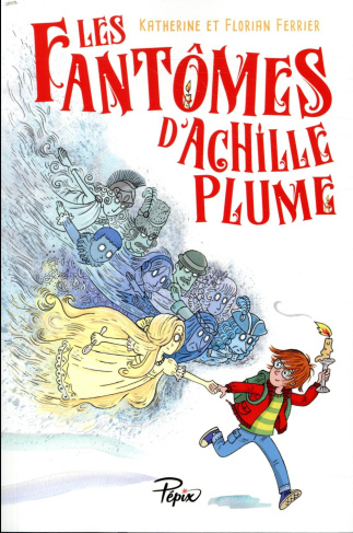 Les fantômes d'Achille Plume