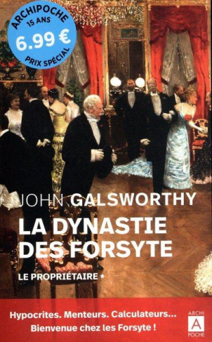 La dynastie des Forsyte Tome 1 : Le propriétaire