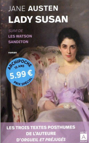 Lady Susan. Suivi de Les Watson et de Sanditon