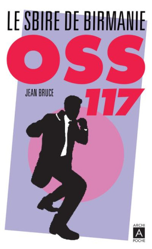 OSS 117 : Le sbire de Birmanie