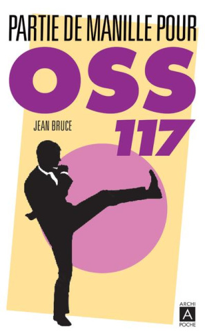 OSS 117 : Partie de Manille pour OSS 117