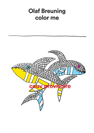 Color me. Olaf Breuning