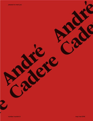 Pleased to meet you N° 6, décembre 2018 : André Cadere