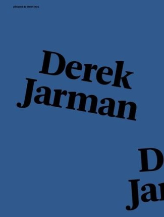 Pleased to meet you N° 11, septembre 2021 : Derek Jarman. Edition bilingue français-anglais