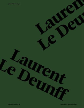 Pleased to meet you N° 12, janvier 2022 : Laurent Le Deunff. Edition bilingue français-anglais
