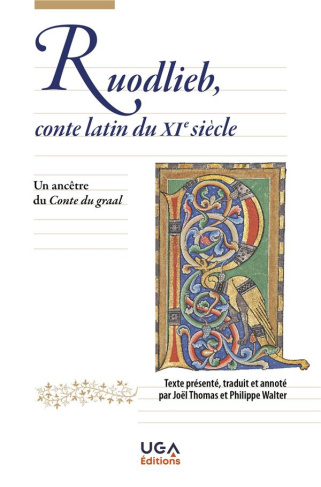 Ruodlieb, conte latin du XIe siècle. Un ancêtre du conte du Graal