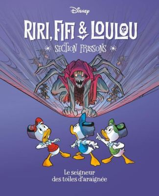 Riri, Fifi & Loulou - Section frissons Tome 7 : Le seigneur des toiles d'araignées