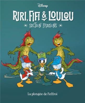 Riri, Fifi & Loulou - Section frissons Tome 8 : La plongée de l'effroi
