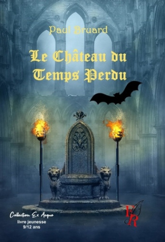 LE CHATEAU DU TEMPS PERDU
