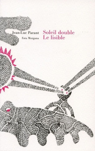 Soleil double. Le lisible, l'illisible