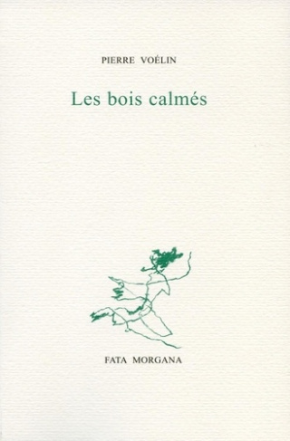 Les bois calmés