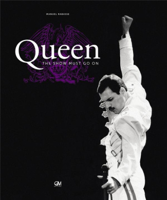 Queen. The show must go on, avec 1 CD audio