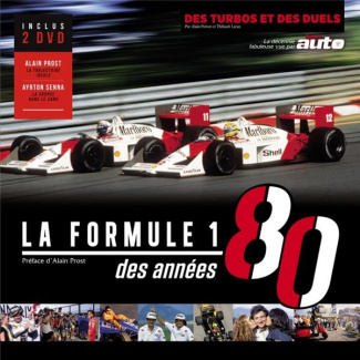 Des turbos et des duels. La Formule 1 des années 80, avec 2 DVD