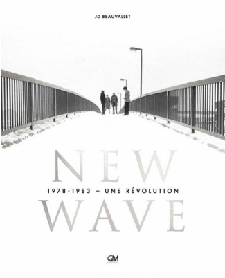 Les années New Wave. 1978-1983