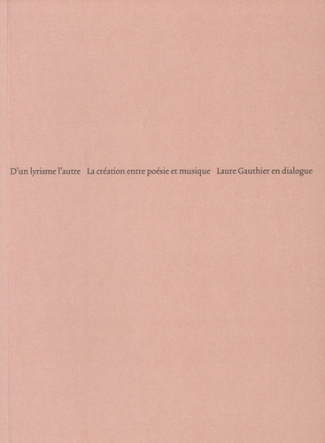 D'un lyrisme l'autre. La création entre poésie et musique