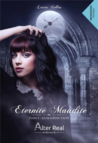 Eternité maudite Tome 1 : La malédiction
