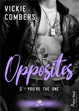 Opposites Tome 2 : You're the one