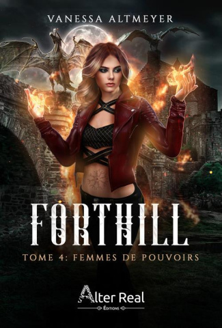 Forthill Tome 4 : Femmes de pouvoirs