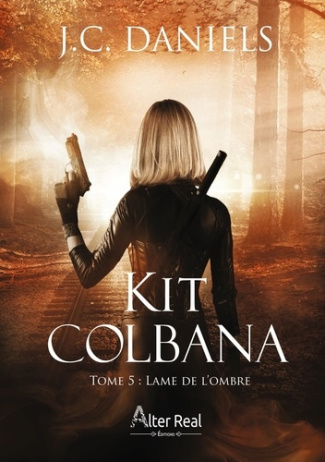 Kit Colbana Tome 5 : Lame de l'ombre