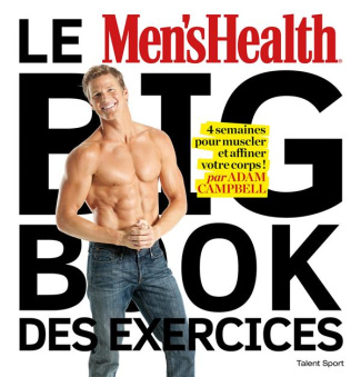 Le Men's Health Big Book des Exercices