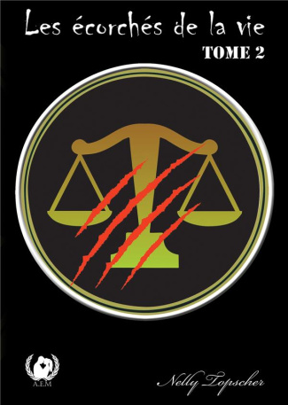 Les écorchés de la vie Tome 2