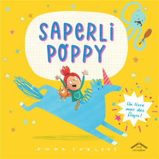 Saperli Poppy. Un livre avec flaps !