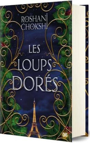 Les loups dorés Tome 1 . Edition collector